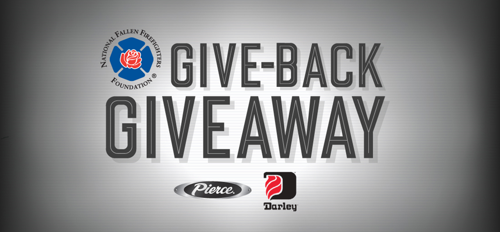 Pierce-and-Darley-announce-Give-Back-Giveaway-Sweepstakes-at-FDIC-to-Benefit-the-National-Fallen-Firefighters-Foundation-NFFF_Header.jpg